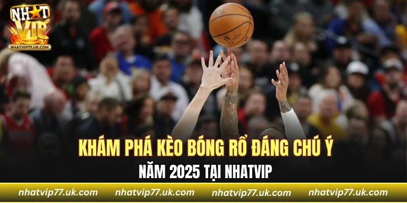 Kèo Bóng Rổ